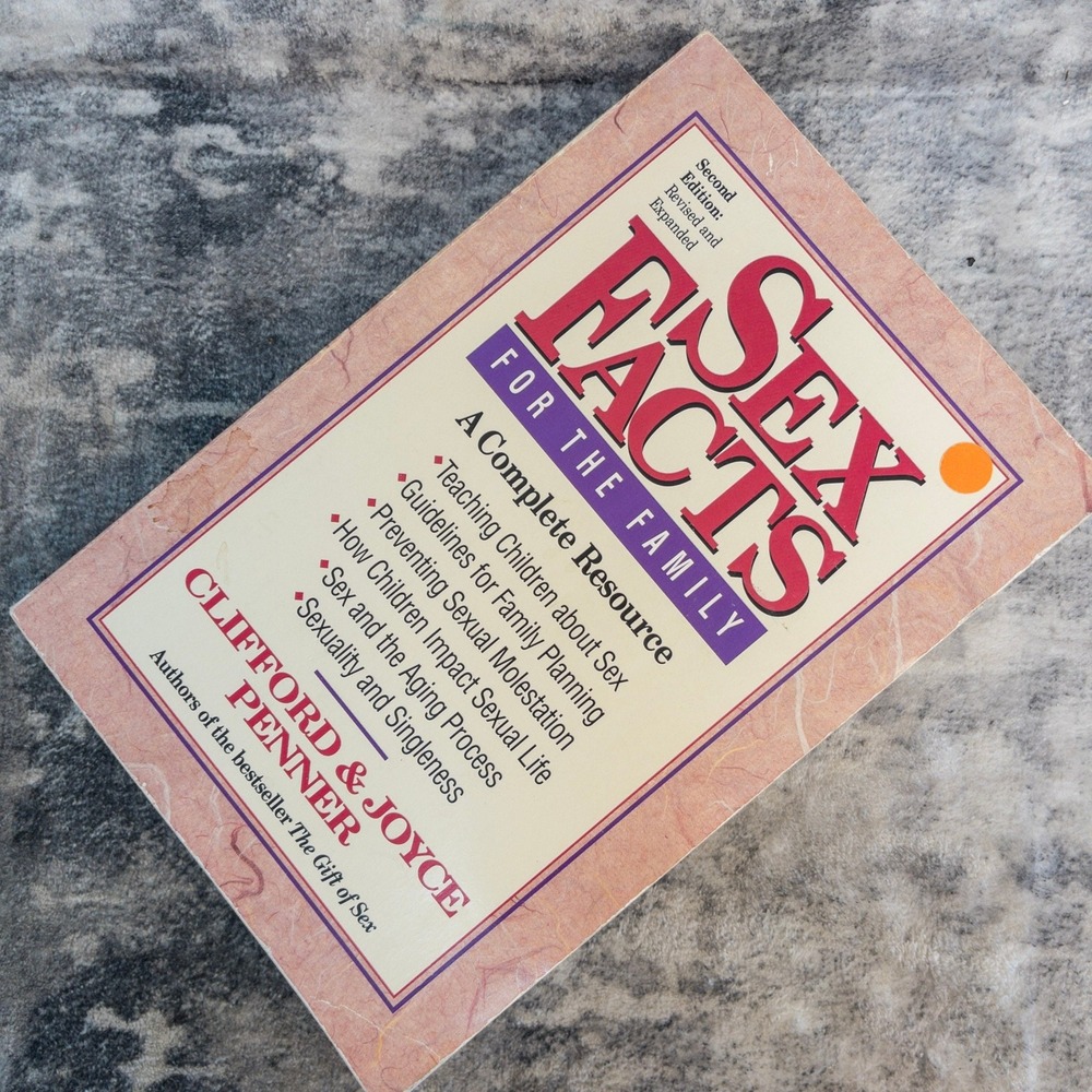 Sex Facts for the Family Clifford and Joyce Penner 2nd Ed Revised Expanded 1992